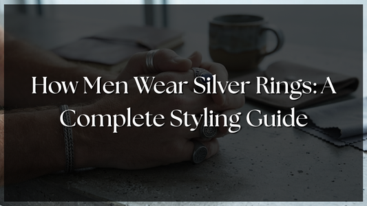How Men Wear Silver Rings: A Complete Styling Guide
