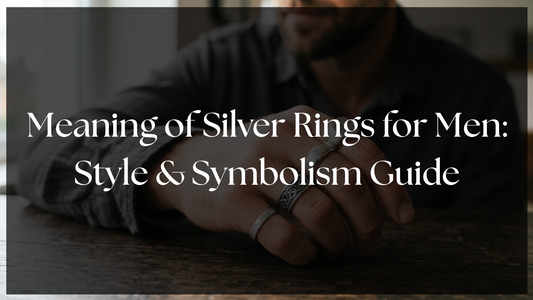 Meaning of Silver Rings for Men: Style & Symbolism Guide